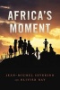 Africa's Moment (Paperback) - Jean Michel Severino Photo