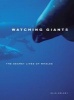 Watching Giants - The Secret Lives of Whales (Paperback) - Elin Kelsey Photo