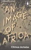 An Image of Africa/ The Trouble with Nigeria (Paperback) - Chinua Achebe Photo