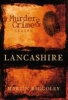 Murder and Crime in Lancashire (Paperback) - Martin Baggoley Photo