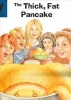 The Thick Fat Pancake (Big book) - Phil Cummings Photo