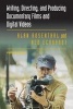 Writing, Directing, and Producing Documentary Films and Digital Videos (Paperback, 5th Revised edition) - Alan Rosenthal Photo