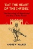 'Eat the Heart of the Infidel' - The Harrowing of Nigeria and the Rise of Boko Haram (Paperback) -  Photo