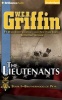 The Lieutenants (Standard format, CD) - WEB Griffin Photo