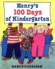 Henry's 100 Days of Kindergarten (Paperback) - Nancy Carlson Photo