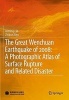 The Great Wenchuan Earthquake of 2008 - A Photographic Atlas of Surface Rupture and Related Disaster (Hardcover, Edition.) - Aiming Lin Photo