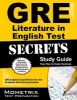 GRE Literature in English Test Secrets Study Guide - GRE Subject Exam Review for the Graduate Record Examination (Paperback) - GRE Subject Exam Secrets Test Prep Photo