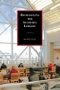 Reimagining the Academic Library (Paperback) - David W Lewis Photo