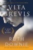 Vita Brevis - A Crime Novel of the Roman Empire (Hardcover) - Ruth Downie Photo