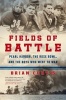 Fields of Battle (Hardcover) - Brian Curtis Photo