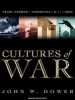 Cultures of War - Pearl Harbor/Hiroshima /9-11 /Iraq (MP3 format, CD, Unabridged) - John W Dower Photo