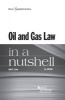 Oil and Gas Law in a Nutshell (Paperback, 6th Revised edition) - John S Lowe Photo