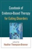 Casebook of Evidence-Based Therapy for Eating Disorders (Hardcover) - Heather Thompson Brenner Photo