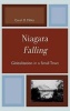 Niagara Falling - Globalization in a Small Town (Hardcover) - Carol D Miller Photo