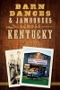 Barn Dances & Jamborees Across Kentucky (Paperback) - J D Wilkes Photo