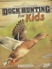 Duck Hunting for Kids (Paperback) - Tyler Omoth Photo