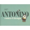 Antonino Contra el Tiempo (Hardcover) - Juan Arjona Photo