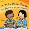 Germs Are Not for Sharing / Los Germenes No Son Para Compartir (English, Spanish, Paperback, Ack) - Elizabeth Verdick Photo