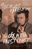 The Death Instinct (Paperback) - Jacques Mesrine Photo