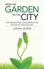 From the Garden to the City - The Redeeming and Corrupting Power of Technology (Paperback) - John Dyer Photo