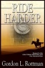 Ride Harder (Paperback) - Gordon L Rottman Photo