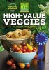 Square Foot Gardening High Value Veggies - Homegrown Produce Ranked by Value (Paperback) - Mel Bartholomew Photo