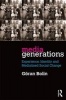 Media Generations - Experience, Identity and Mediatised Social Change (Paperback) - Goran Bolin Photo