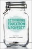 Rethinking Education and Poverty (Paperback) - William G Tierney Photo