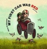 My First Car Was Red (Hardcover) - Peter Schossow Photo