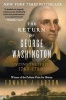 The Return of George Washington - Uniting the States, 1783-1789 (Paperback) - Edward Larson Photo