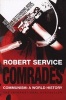 Comrades - Communism: A World History (Paperback, Unabridged) - Robert Service Photo