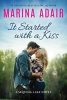 It Started with a Kiss (Paperback) - Marina Adair Photo