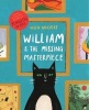 William and the Missing Masterpiece (Paperback) - Helen Hancocks Photo