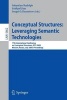 Conceptual Structures - 17th International Conference on Conceptual Structures, ICCS 2009, Moscow, Russia, July 26-31, 2009, Proceedings (Paperback) - Sebastian Rudolph Photo