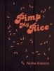 Pimp My Rice - Pimping Rice Recipes (Hardcover) - Nisha Katona Photo