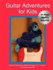 Guitar Adventures for Kids, Level 1 - Fun, Step-By-Step, Beginner Lesson Guide to Get You Started (Book & Videos) (Paperback) - Damon Ferrante Photo