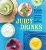 Juicy Drinks (Hardcover) - Valerie Aikman Smith Photo