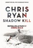 Shadow Kill - A Strikeback Novel (Hardcover) - Chris Ryan Photo