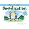 Socialization - Simple Solutions (Paperback, First Trade Paper Edition) - Kim Campbell Thornton Photo