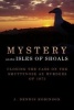 Mystery on the Isles of Shoals - Closing the Case on the Smuttynose Ax Murders of 1873 (Hardcover) - JDennis Robinson Photo