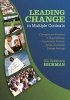 Leading Change in Multiple Contexts - Concepts and Practices in Organizational, Community, Political, Social, and Global Change Settings (Paperback) - Gill Robinson Hickman Photo