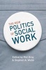 The New Politics of Social Work (Paperback) - Mel Gray Photo