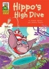 Hippo's High Dive (Paperback, Illustrated edition) - Damian Harvey Photo