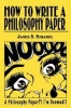 How to Write a Philosophy Paper (Paperback) - James S Stramel Photo