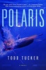 Polaris (Hardcover) - Todd Tucker Photo