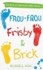 Frou-Frou, Frisby & Brick - The Book of Unfortunate Baby Names (Paperback) - Russell Ash Photo