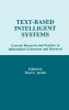 Text-Based Intelligent Systems - Current Research and Practice in Information Extraction and Retrieval (Hardcover) - Paul S Jacobs Photo