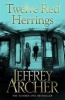 Twelve Red Herrings (Paperback, New edition) - Jeffrey Archer Photo