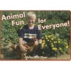 Animal Fun for Everyone! (Paperback) - Marjorie W Pitzer Photo