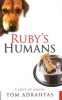 Ruby's Humans - A Dog's-Eye Memoir (Hardcover) - Tom Adrahtas Photo